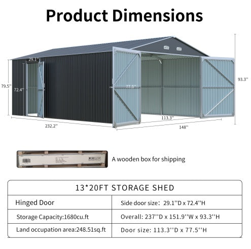 Spacious Outdoor Storage Shed This 13 x 20FT Outdoor Storage Shed Offers A Generous 250 Square Feet Of Floor Space, Perfect For Storing Trucks, Cars, Large Tools, And Lawn Equipment. With Double Front